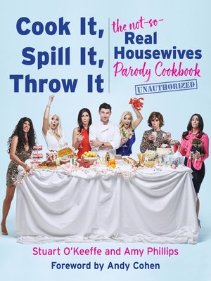 cover image of Cook It, Spill It, Throw It